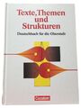 Deutschbuch Oberstufe Texte, Themen und Strukturen - Cornelsen