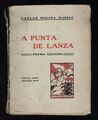 libro A PUNTA DE LANZA poema CARLOS MOLINA MASSEY BUENOS AIRES 1924 Firmado