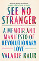 See No Stranger: Memoiren und Manifest revolutionärer Liebe