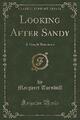 Looking After Sandy A Simple Romance Classic Repri