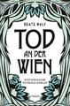 Tod an der Wien | Buch | 9783740802219