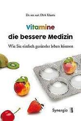 Vitamine die bessere Medizin | Buch | 9783906873732