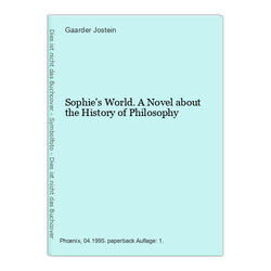 Sophie's World. A Novel about the History of Philosophy Jostein, Gaarder: