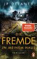 JP Delaney; Sibylle Schmidt / Die Fremde in meinem Haus