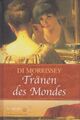 Tränen des Mondes -  Di Morrissey [Gebundene Ausgabe, Weltbild]