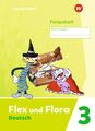 Flex und Flora 3. Ferienheft | Ausgabe 2021 | Nadine/Wittmann, Julia Pistor