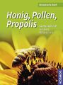 Honig, Pollen, Propolis