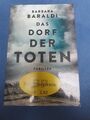 Das Dorf der Toten von Barbara Baraldi (2019, Taschenbuch)