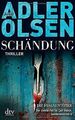 Schändung: Thriller von Adler-Olsen, Jussi | Buch | Zustand gut