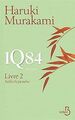 1Q84 - Livre 2, Juillet-Septembre von Haruki Mura... | Buch | Zustand akzeptabel