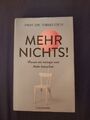 Neuwertig! "MEHR NICHTS" von Prof. Dr. Tobias Esch Gebundene Ausgabe 