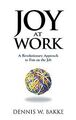 Joy at Work: A Revolutionary Approach to Fun on the... | Buch | Zustand sehr gut