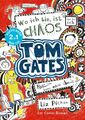 Tom Gates. Wo ich bin ist Chaos - aber ich kann nicht überal ... 9783505144820