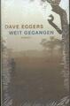 Dave Eggers - Weit gegangen