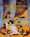 Hände weg von Mississippi