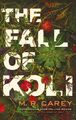 M. R. Carey | The Fall of Koli | Taschenbuch | Englisch (2021)