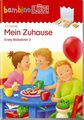 bambinoLÜK - Mein Zuhause: Erste Bildwörter 2 (bambinoLÜK-Übungshefte: Kindergar