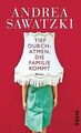 Tief durchatmen, die Familie kommt: Roman von Sawat... | Buch | Zustand sehr gut