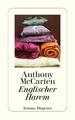 Englischer Harem Anthony McCarten Taschenbuch Diogenes Taschenbücher 582 S. 2009