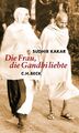 Sudhir Kakar | Die Frau, die Gandhi liebte | Buch | Deutsch (2005) | 287 S.