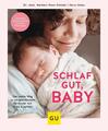 Schlaf gut, Baby! Nora Imlau