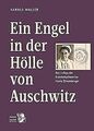 Ein Engel in der Hölle von Auschwitz: Das Leben der... | Buch | Zustand sehr gut