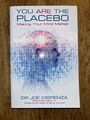 You Are the Placebo Making Your Mind Matter von Dr. Joe Dispenza Taschenbuch