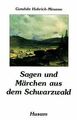 Sagen und Märchen aus dem Schwarzwald von not spe... | Buch | Zustand akzeptabel