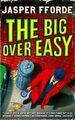 The Big Over Easy. von Fforde, Jasper | Buch | Zustand sehr gut