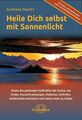 Andreas Moritz Heile dich selbst mit Sonnenlicht