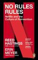 No Rules Rules | Reed Hastings, Erin Meyer | 2024 | englisch