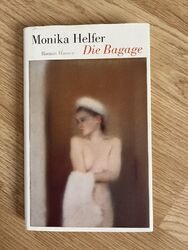 Monika Helfer - Die Bagage SEHR GUT Gebunden Maron Erpenbeck Zeh