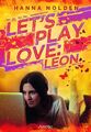 Let´s play love: Leon