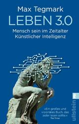 Leben 3.0 | Mensch sein im Zeitalter Künstlicher Intelligenz | Max Tegmark