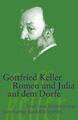 Gottfried Keller; Joachim Hagner; Joachim Hagner / Romeo und Julia auf dem Dorfe