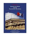 Heinrich von Kleist und die Französische Revolution: Das Erdbeben in Chili /Die