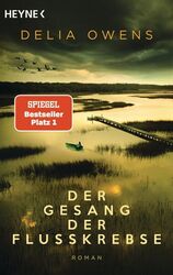 Der Gesang der Flusskrebse: Roman - Der Nummer 1 Bestseller jetzt im Taschenbuch