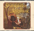 Schatzkästlein der Volksmusik - Für alle Freunde der Volksmusik