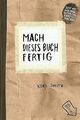 Mach dieses Buch fertig. Packpapier von Keri Smith | Buch | Zustand akzeptabel