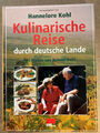 Buch "Kulinarische Reise durch deutsche Lande"  von Hannelore Kohl SIGNIERT