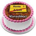 Rente eßbar Tortenaufleger Party Deko personalisiert Name Geschenk Abschied neu