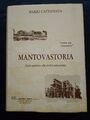 MARIO CATTAFESTA : ''MANTOVASTORIA ''  1984 CORIOLANO DANESI