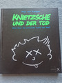 ♥♥ Knietzsche und der Tod ♥♥ Anja von Kampen ♥♥