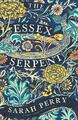 The Essex Serpent | Sarah Perry | Englisch | Taschenbuch | B Format Paperback