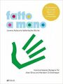 Fatto a mano|Herbert Grönemeyer; Lorena Autuori|Gebundenes Buch|Deutsch