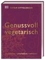 Genussvoll vegetarisch | Ottolenghi, Yotam