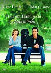 Frau mit Hund sucht Mann mit Herz - Diane Lane, John Cusack