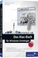 Das Mac-Buch für Windows-Umsteiger: Aktuell zu Mac OS X 10.6 Snow Leopard ( ...