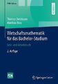 Wirtschaftsmathematik für das Bachelor-Studium