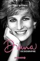 Diana: Die Biographie von Brown, Tina | Buch | Zustand gut